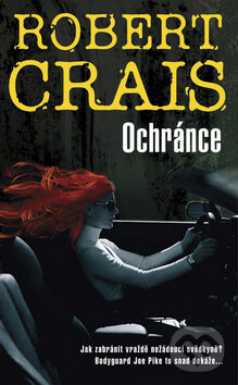 Kniha: Ochránce (Robert Crais). Metafora, 2008 Kniha: Ochránce (Robert Crais). Metafora, 2008