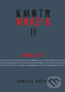 Kniha: Kmotr Mrázek II (Jaroslav Kmenta). Jaroslav Kmenta, 2008 Kniha: Kmotr Mrázek II (Jaroslav Kmenta). Jaroslav Kmenta, 2008