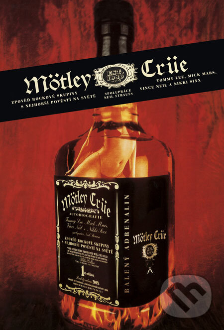 Kniha: Mötley Crüe (Neil Strauss). BB/art, 2008 Kniha: Mötley Crüe (Neil Strauss). BB/art, 2008