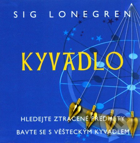 Kniha: Kyvadlo (Sig Lonegren). BETA - Dobrovský Kniha: Kyvadlo (Sig Lonegren). BETA - Dobrovský
