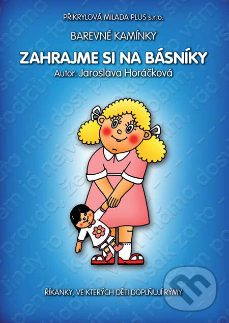 Kniha: Zahrajme si na básníky (Jaroslava Horáčková). Přikrylová Milada Plus Kniha: Zahrajme si na básníky (Jaroslava Horáčková). Přikrylová Milada Plus