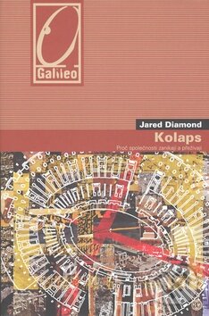 Kolaps - Jared Diamond, Academia, 2008