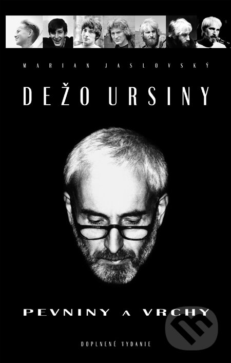 Kniha: Dežo Ursiny (Marian Jaslovský). Slovart, 2011 Kniha: Dežo Ursiny (Marian Jaslovský). Slovart, 2011