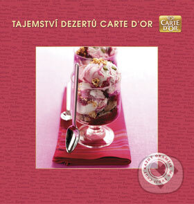 Kniha: Tajemství dezertů Carte d´Or (Geronimo Collection). Geronimo Collection, 2008 Kniha: Tajemství dezertů Carte d´Or (Geronimo Collection). Geronimo Collection, 2008