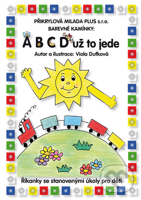 Kniha: ABCD už to jede (Viola Dufková). Přikrylová Milada Plus Kniha: ABCD už to jede (Viola Dufková). Přikrylová Milada Plus