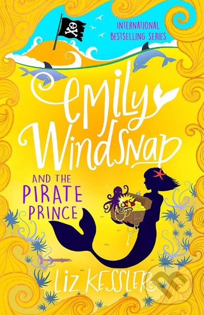 Kniha: Emily Windsnap and the Pirate Prince (Liz Kessler). Orion, 2019 Kniha: Emily Windsnap and the Pirate Prince (Liz Kessler). Orion, 2019