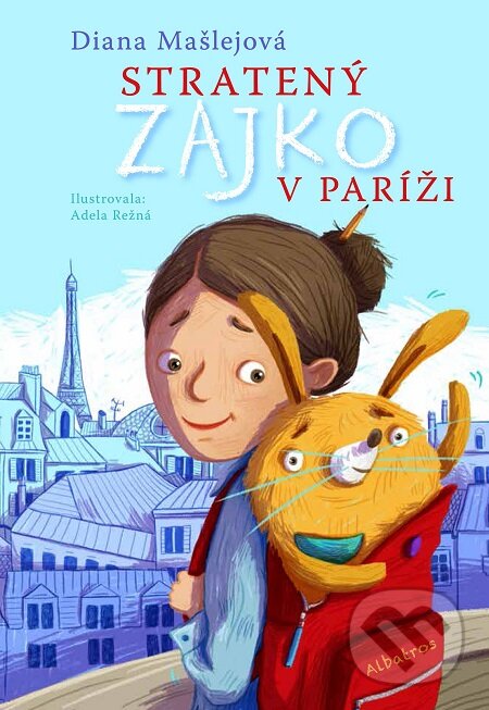E-kniha: Stratený zajko v Paríži (Diana Mašlejová). Albatros SK, 2017 E-kniha: Stratený zajko v Paríži (Diana Mašlejová). Albatros SK, 2017