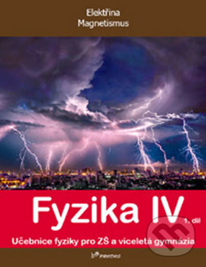 Kniha: Fyzika IV 1.díl (Roman Kubínek, Lukáš Richterek a Renata Holubová). Prodos, 2017 Kniha: Fyzika IV 1.díl (Roman Kubínek, Lukáš Richterek a Renata Holubová). Prodos, 2017