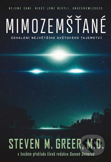Kniha: Mimozemšťané (Steven M. Greer). Práh, 2019 Kniha: Mimozemšťané (Steven M. Greer). Práh, 2019