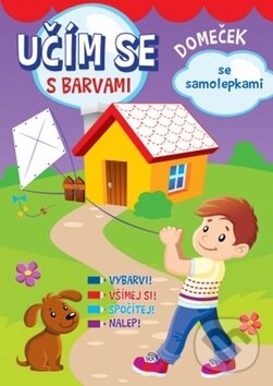Kniha: Učím se s barvami: Domeček (Svojtka&Co.). Svojtka&Co., 2018 Kniha: Učím se s barvami: Domeček (Svojtka&Co.). Svojtka&Co., 2018