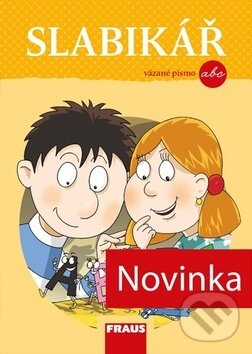 Kniha: Slabikář pro vázané písmo (Jan Horák, Martina Fasnerová a Soňa Burová). Fraus Kniha: Slabikář pro vázané písmo (Jan Horák, Martina Fasnerová a Soňa Burová). Fraus