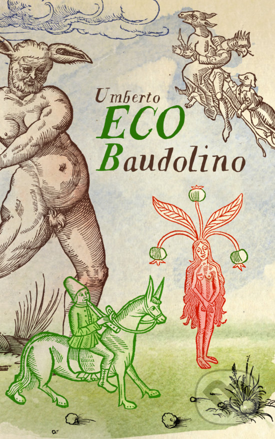 Kniha: Baudolino (Umberto Eco). Slovart, 2019 Kniha: Baudolino (Umberto Eco). Slovart, 2019