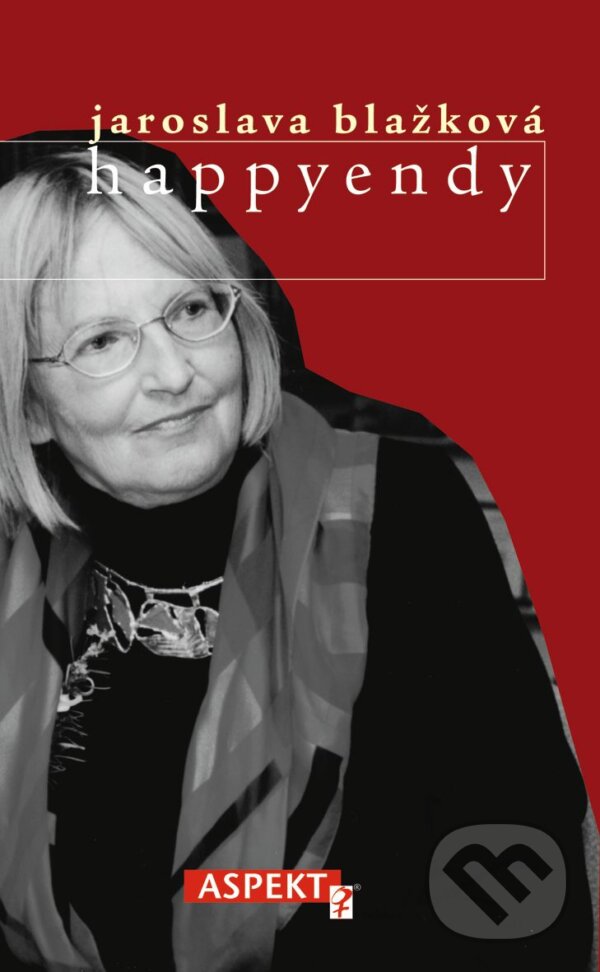 E-kniha: Happyendy (Jaroslava Blažková). Aspekt, 2005 E-kniha: Happyendy (Jaroslava Blažková). Aspekt, 2005