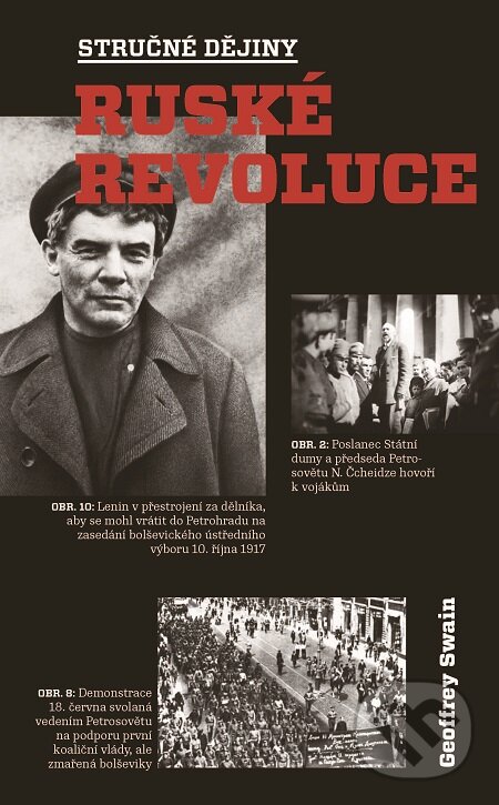 E-kniha: Stručné dějiny ruské revoluce (Geoffrey Swain). Bourdon, 2017 E-kniha: Stručné dějiny ruské revoluce (Geoffrey Swain). Bourdon, 2017