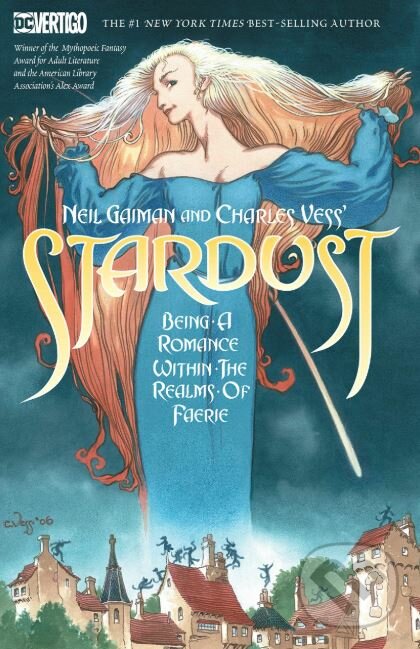 Kniha: Stardust (Charles Vess a Neil Gaiman). Vertigo, 2019 Kniha: Stardust (Charles Vess a Neil Gaiman). Vertigo, 2019