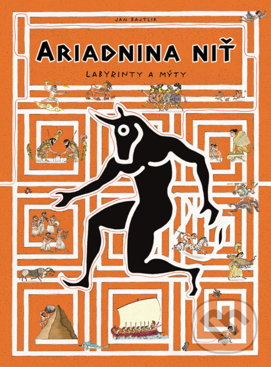 Kniha: Ariadnina niť (Jan Bajtlik). Slovart, 2019 Kniha: Ariadnina niť (Jan Bajtlik). Slovart, 2019