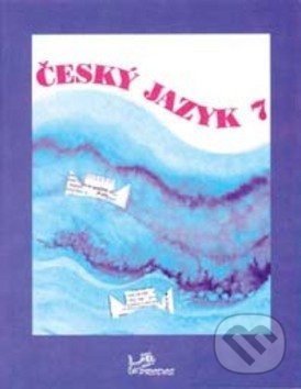 Kniha: Český jazyk 7 (Milada Hirschová). Prodos, 1999 Kniha: Český jazyk 7 (Milada Hirschová). Prodos, 1999
