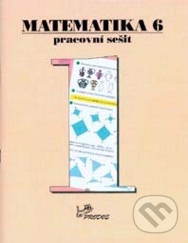 Kniha: Matematika 6 Pracovní sešit 1 (Josef Molnár). Prodos, 1998 Kniha: Matematika 6 Pracovní sešit 1 (Josef Molnár). Prodos, 1998