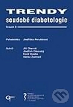 Kniha: Trendy soudobé diabetologie 9 (Jindřich Olšovský, Jiří Charvát a Karel Vondra). Galén, 2004 Kniha: Trendy soudobé diabetologie 9 (Jindřich Olšovský, Jiří Charvát a Karel Vondra). Galén, 2004