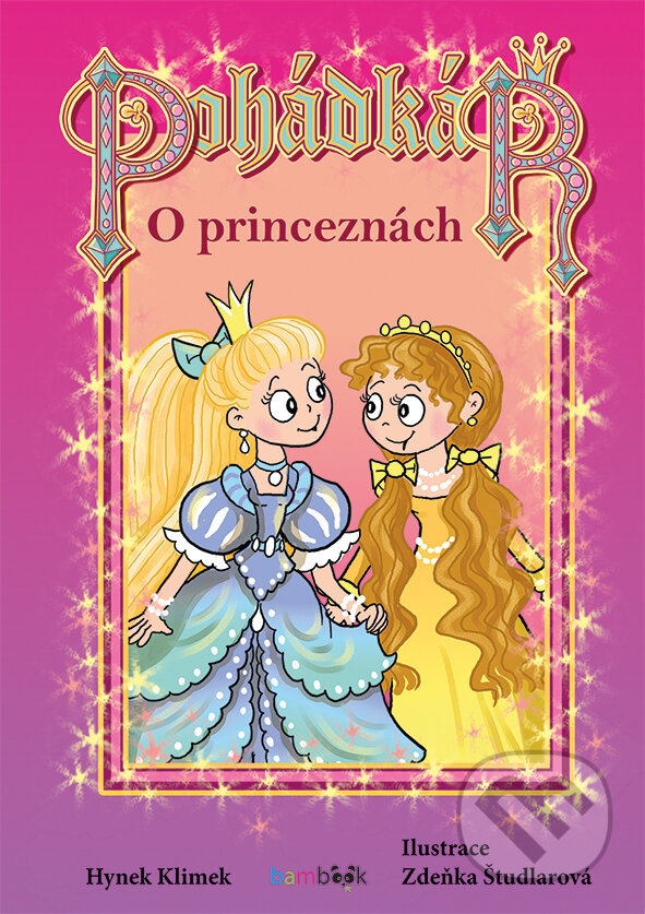 E-kniha: Pohádkář – O princeznách (Hynek Klimek). Grada, 2018 E-kniha: Pohádkář – O princeznách (Hynek Klimek). Grada, 2018