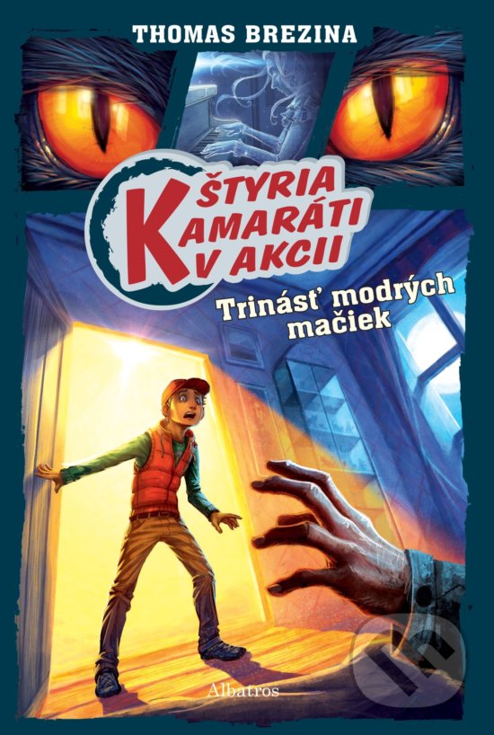 Kniha: Štyria kamaráti v akcii: Trinásť modrých mačiek (Thomas C. Brezina). Albatros SK, 2019 Kniha: Štyria kamaráti v akcii: Trinásť modrých mačiek (Thomas C. Brezina). Albatros SK, 2019