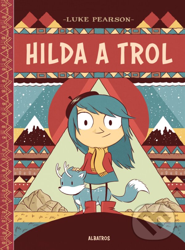 Kniha: Hilda a trol (Luke Pearson). Albatros SK, 2019 Kniha: Hilda a trol (Luke Pearson). Albatros SK, 2019