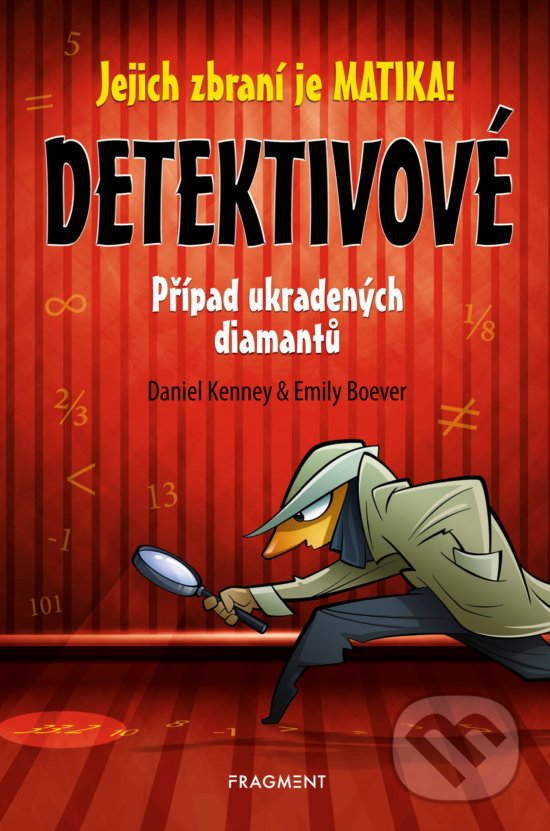 Kniha: Detektivové: Případ ukradených diamantů (Daniel Kenney a Emily Boever). Nakladatelství Fragment, 2019 Kniha: Detektivové: Případ ukradených diamantů (Daniel Kenney a Emily Boever). Nakladatelství Fragment, 2019