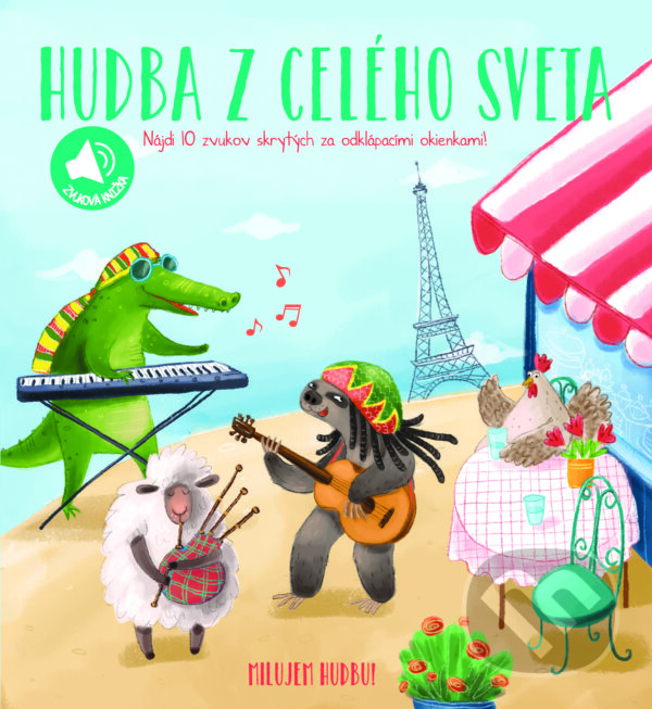 Kniha: Milujem hudbu: Hudba z celého sveta (YoYo Books). YoYo Books, 2019 Kniha: Milujem hudbu: Hudba z celého sveta (YoYo Books). YoYo Books, 2019
