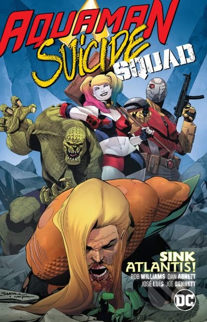 Kniha: Aquaman/Suicide Squad (Dan Abnett). DC Comics, 2019 Kniha: Aquaman/Suicide Squad (Dan Abnett). DC Comics, 2019
