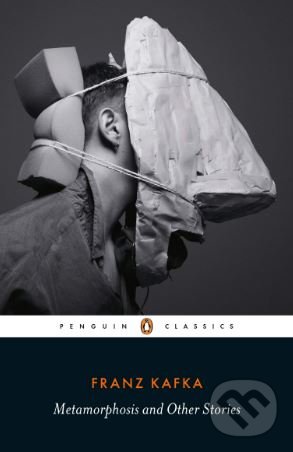Kniha: Metamorphosis and Other Stories (Franz Kafka). Penguin Books, 2019 Kniha: Metamorphosis and Other Stories (Franz Kafka). Penguin Books, 2019