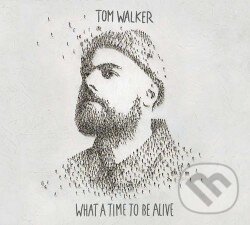 Hudební CD: Tom Walker: What a time to be alive (Sony Music Entertainment). Sony Music Entertainment, 2019 Hudební CD: Tom Walker: What a time to be alive (Sony Music Entertainment). Sony Music Entertainment, 2019