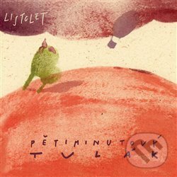 Hudební CD: Listolet: Pětiminutový tulák (Indies). Indies, 2019 Hudební CD: Listolet: Pětiminutový tulák (Indies). Indies, 2019