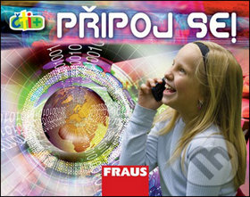 Kniha: Čti+: Připoj se! (Fraus). Fraus, 2008 Kniha: Čti+: Připoj se! (Fraus). Fraus, 2008