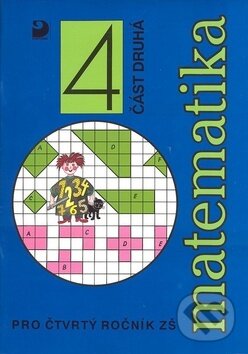Kniha: Matematika 4 část druhá (Jana Coufalová a Jana Vacková). Fortuna, 1997 Kniha: Matematika 4 část druhá (Jana Coufalová a Jana Vacková). Fortuna, 1997