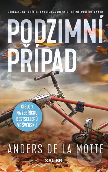 Kniha: Podzimní případ (Anders de la Motte). Kalibr, 2019 Kniha: Podzimní případ (Anders de la Motte). Kalibr, 2019