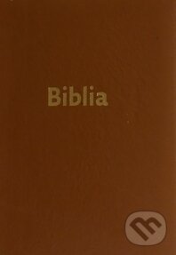 Kniha: Biblia (Slovenská biblická spoločnosť). Slovenská biblická spoločnosť, 2018 Kniha: Biblia (Slovenská biblická spoločnosť). Slovenská biblická spoločnosť, 2018