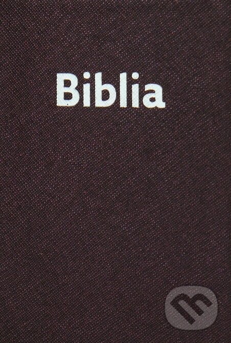 Kniha: Biblia (Slovenská biblická spoločnosť). Slovenská biblická spoločnosť, 2018 Kniha: Biblia (Slovenská biblická spoločnosť). Slovenská biblická spoločnosť, 2018