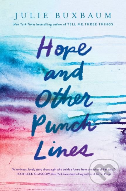 Kniha: Hope and Other Punchlines (Julie Buxbaum). Delacorte, 2019 Kniha: Hope and Other Punchlines (Julie Buxbaum). Delacorte, 2019
