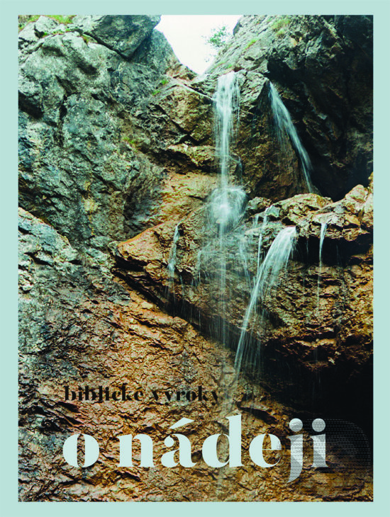 Kniha: Biblické výroky o nádeji (Dobrá kniha). Dobrá kniha, 2019 Kniha: Biblické výroky o nádeji (Dobrá kniha). Dobrá kniha, 2019