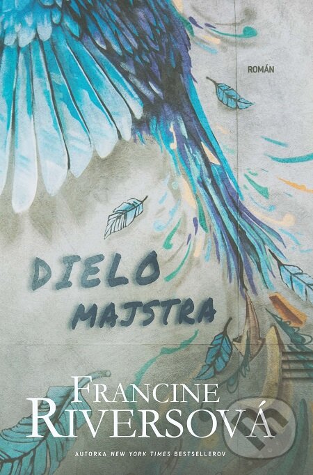 E-kniha: Dielo majstra (Francine Rivers). Kumran, 2018 E-kniha: Dielo majstra (Francine Rivers). Kumran, 2018