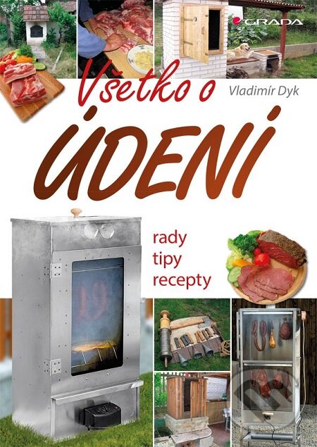 E-kniha: Všetko o údení (Vladimír Dyk). Grada, 2018 E-kniha: Všetko o údení (Vladimír Dyk). Grada, 2018