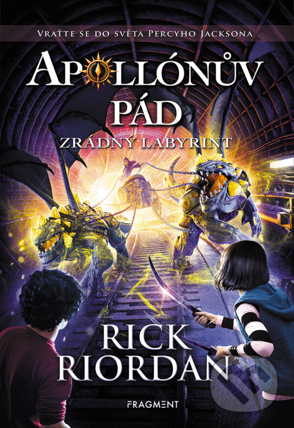 E-kniha: Apollónův pád: Zrádný labyrint (Rick Riordan). Nakladatelství Fragment, 2018 E-kniha: Apollónův pád: Zrádný labyrint (Rick Riordan). Nakladatelství Fragment, 2018