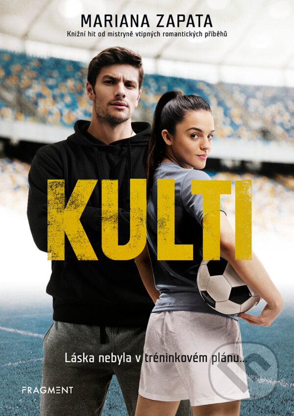 E-kniha: Kulti (Mariana Zapata). Nakladatelství Fragment, 2019 E-kniha: Kulti (Mariana Zapata). Nakladatelství Fragment, 2019