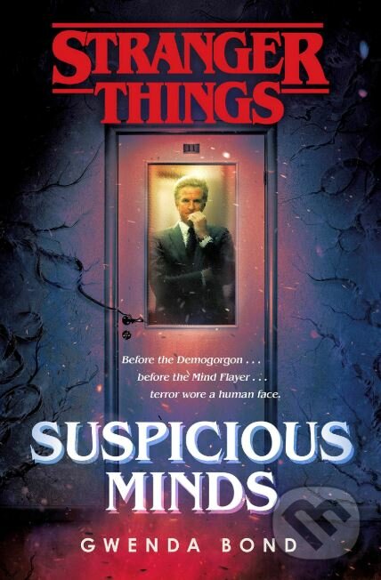 Kniha: Suspicious Minds (Gwenda Bond). Random House, 2019 Kniha: Suspicious Minds (Gwenda Bond). Random House, 2019
