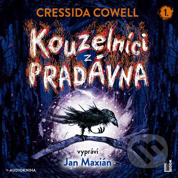 Audiokniha: Kouzelníci z pradávna (Cressida Cowell). OneHotBook, 2019 Audiokniha: Kouzelníci z pradávna (Cressida Cowell). OneHotBook, 2019