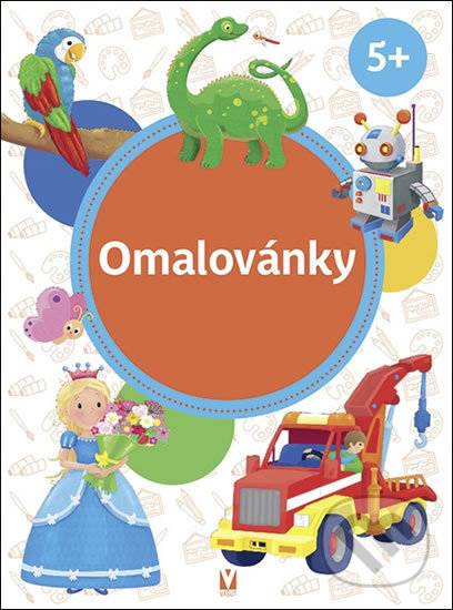 Omalovánky 5+ (Vašut). Vašut, 2019 Omalovánky 5+ (Vašut). Vašut, 2019