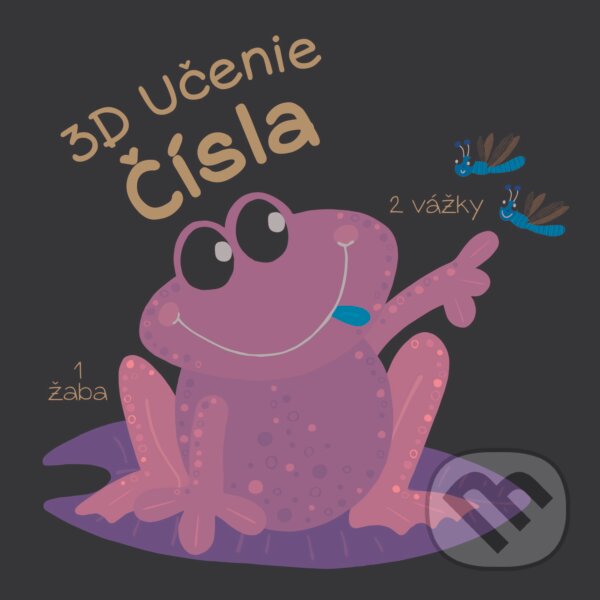 Kniha: 3D Učenie: Čísla (YoYo Books). YoYo Books, 2019 Kniha: 3D Učenie: Čísla (YoYo Books). YoYo Books, 2019