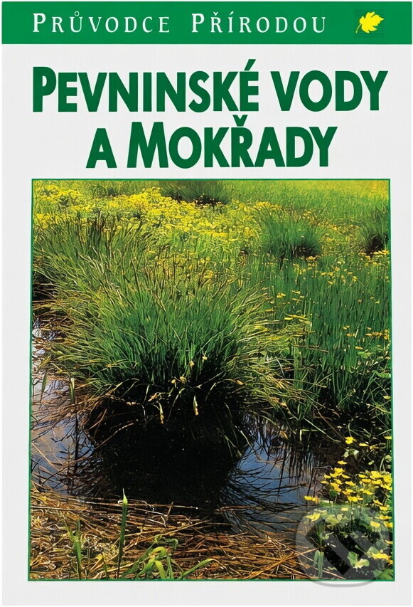Kniha: Pevninské vody a mokřady - Průvodce přírodou (Josef Reichholf). Ikar CZ, 1998 Kniha: Pevninské vody a mokřady - Průvodce přírodou (Josef Reichholf). Ikar CZ, 1998