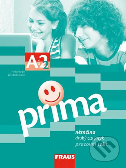 Kniha: Prima A2/díl 4 Pracovní sešit (Friederike Jin, Grammatiki Rizou a Lutz Rohrmann). Fraus, 2009 Kniha: Prima A2/díl 4 Pracovní sešit (Friederike Jin, Grammatiki Rizou a Lutz Rohrmann). Fraus, 2009