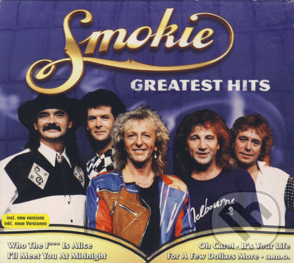 Hudobné CD: Smokie: Greatest Hits (EuroTrend). EuroTrend, 2010 Hudobné CD: Smokie: Greatest Hits (EuroTrend). EuroTrend, 2010